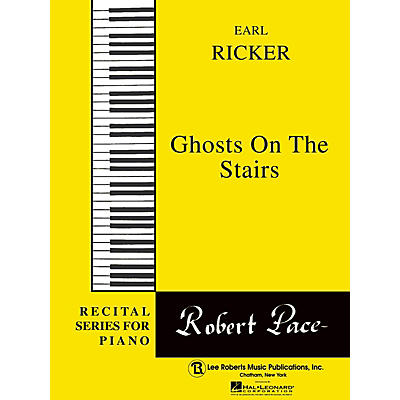 Lee Roberts Ghosts on the Stairs Pace Piano Education Series Composed by Earl Ricker