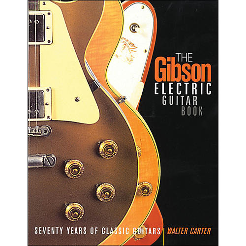 Gibson Electric Guitar Book