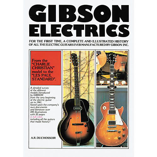 Gibson Electrics 1899-1960 Book