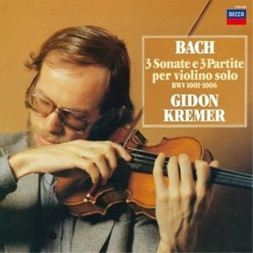 Gidon Kremer - Bach: Sonatas & Partitas