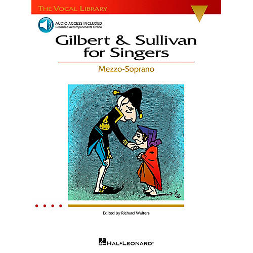 Gilbert & Sullivan for Singers Mezzo-Soprano Book/Audio Online (The Vocal Library Series)