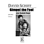Lauren Keiser Music Publishing Gimpel the Fool LKM Music Series  by David Schiff