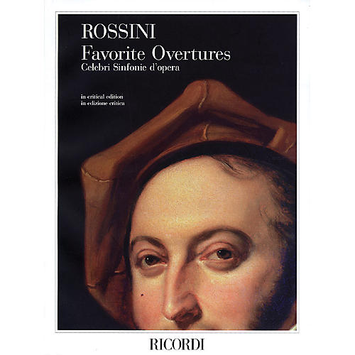 Ricordi Gioachino Rossini - Favorite Overtures Study Score Series Composed by Gioachino Rossini