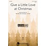Hal Leonard Give a Little Love at Christmas (Discovery Level 1) 2-Part composed by Mary Donnelly