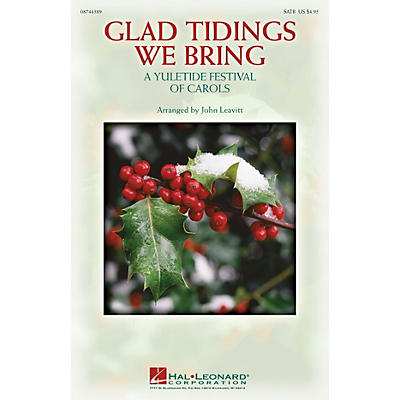 Hal Leonard Glad Tidings We Bring (A Yuletide Festival of Carols) ShowTrax CD Arranged by John Leavitt