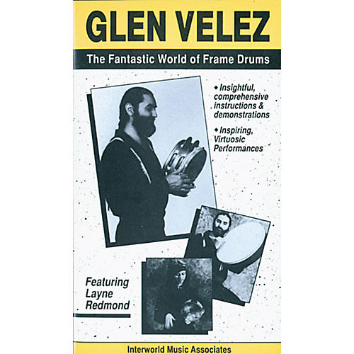 Glen Velez The Fantastic World of Frame Drums Video