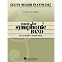 Hal Leonard Glenn Miller in Concert Concert Band Level 4-5 by Glenn Miller Arranged by Paul Murtha