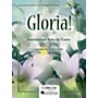 Curnow Music Gloria! (Bb Clarinet/Bb Tenor Saxophone/Bb Trumpet - Grade 2-3) Concert Band Level 2-3
