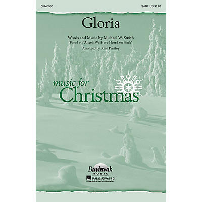 Daybreak Music Gloria CHOIRTRAX CD by Michael W. Smith Arranged by John Purifoy