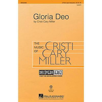 Hal Leonard Gloria Deo (Discovery Level 2) VoiceTrax CD Composed by Cristi Cary Miller