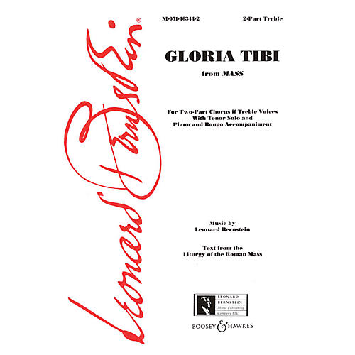 Boosey and Hawkes Gloria Tibi (from Mass) 2-Part composed by Leonard Bernstein
