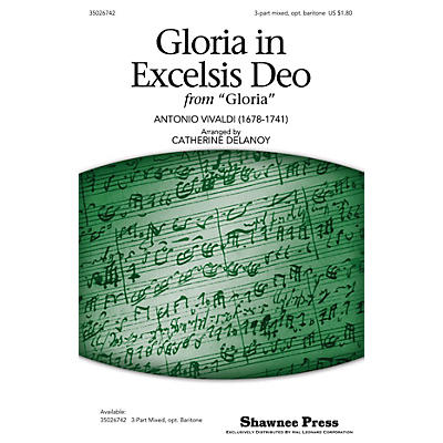 Shawnee Press Gloria in Excelsis Deo 3-Part Mixed arranged by Catherine DeLanoy