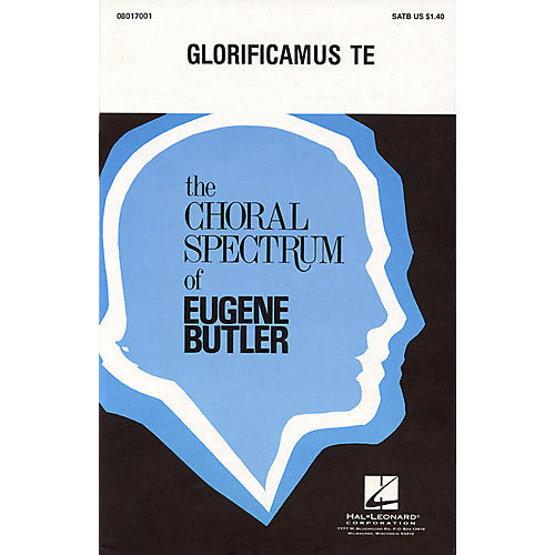 Hal Leonard Glorificamus Te SSA Composed by Eugene Butler