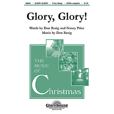 Shawnee Press Glory, Glory! SATB a cappella composed by Don Besig