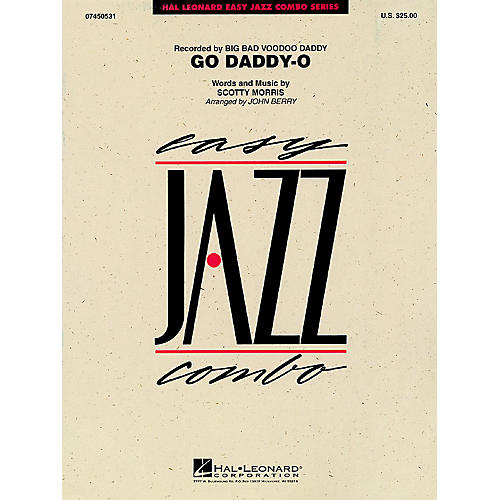 Hal Leonard Go Daddy-O Jazz Band Level 2 by Big Bad Voodoo Daddy Arranged by John Berry