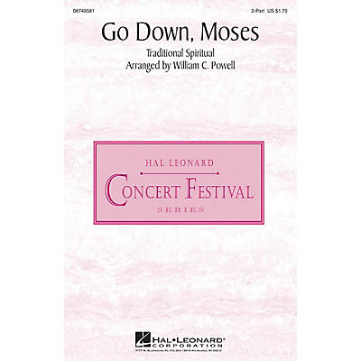 Hal Leonard Go Down, Moses 2-Part arranged by William C. Powell