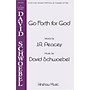 Hinshaw Music Go Forth for God SATB composed by David Schwoebel