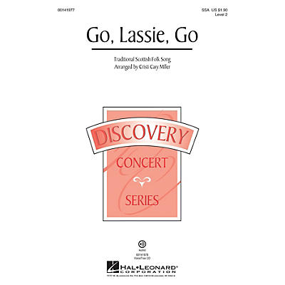Hal Leonard Go, Lassie, Go (Discovery Level 2) SSA arranged by Cristi Cary Miller