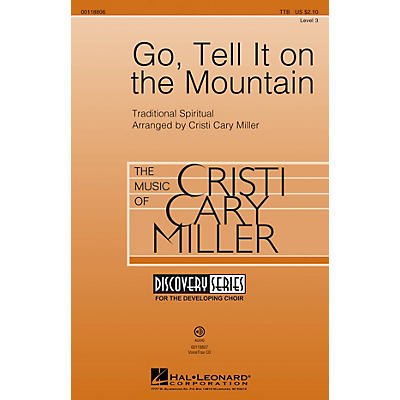 Hal Leonard Go, Tell It on the Mountain (Discovery Level 3) VoiceTrax CD Arranged by Cristi Cary Miller