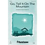 Shawnee Press Go, Tell It on the Mountain SAB arranged by David Angerman
