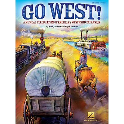 Hal Leonard Go West! (A Musical Celebration of America's Westward Expansion) Performance Kit with CD by Roger Emerson