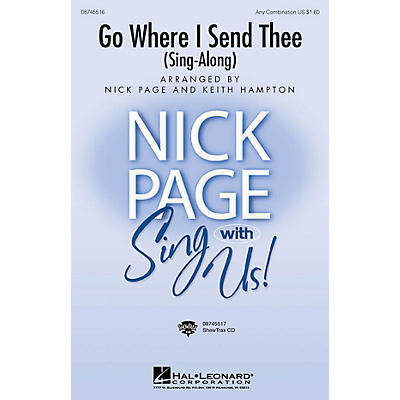 Hal Leonard Go Where I Send Thee (Sing-along) ShowTrax CD Arranged by Nick Page