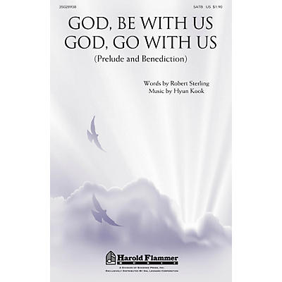 Shawnee Press God, Be With Us/God, Go With Us SATB composed by Robert Sterling