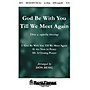 Shawnee Press God Be with You Till We Meet Again SATB a cappella arranged by Don Besig