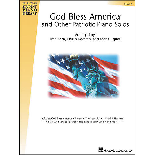 Hal Leonard God Bless America And Other Patriotic Piano Solos Level 3 Hal Leonard Student Piano Library