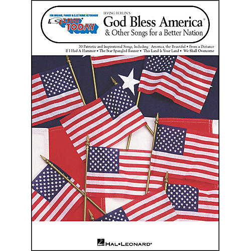 Hal Leonard God Bless America & Other Songs for A Better Nation E-Z Play 236