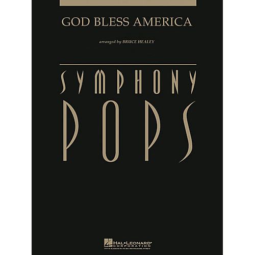 Hal Leonard God Bless America (with opt. Narrator Deluxe Score) Arranged by Bruce Healey