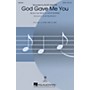 Hal Leonard God Gave Me You SATB by Blake Shelton arranged by Alan Billingsley