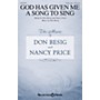 Shawnee Press God Has Given Me a Song to Sing SATB W/ FLUTE composed by Don Besig