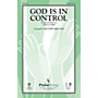 PraiseSong God Is in Control CHOIRTRAX CD by Twila Paris Arranged by Heather Sorenson