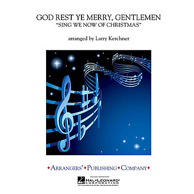 Arrangers God Rest Ye Merry, Gentlemen Concert Band Level 3 Arranged by Larry Kerchner