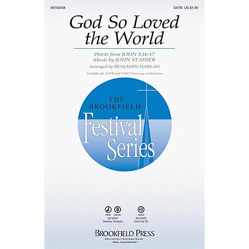 Brookfield God So Loved the World SATB arranged by Benjamin Harlan