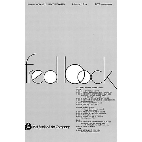Fred Bock Music God So Loved the World SATB arranged by Fred Bock