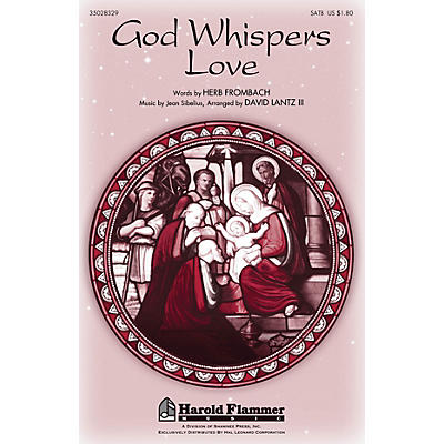 Shawnee Press God Whispers Love SATB arranged by David Lantz III