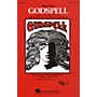 Hal Leonard Godspell (Medley) 2-Part Arranged by Greg Gilpin
