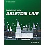 Cengage Learning Going Pro with Ableton Live