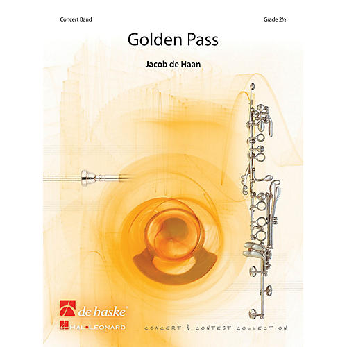 De Haske Music Golden Pass Concert Band Level 3 Composed by Jacob de Haan