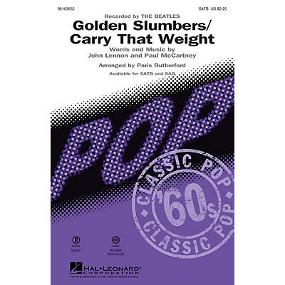 Hal Leonard Golden Slumbers/Carry That Weight (SATB) SATB by The Beatles arranged by Paris Rutherford