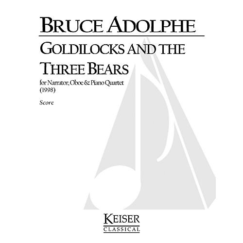 Lauren Keiser Music Publishing Goldilocks and the Three Bears LKM Music Series Composed by Bruce Adolphe