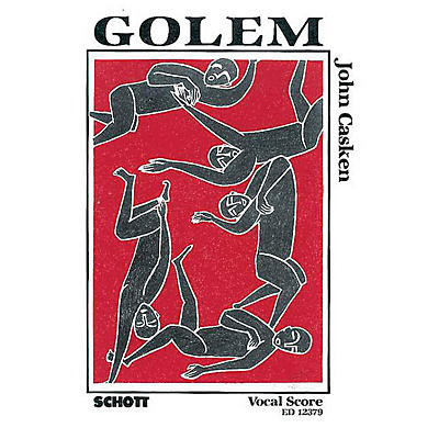 Schott Golem (Vocal Score) Composed by John Casken