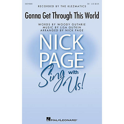 Hal Leonard Gonna Get Through This World (Nick Page Sing with Us!) 2-Part by Woody Guthrie arranged by Nick Page