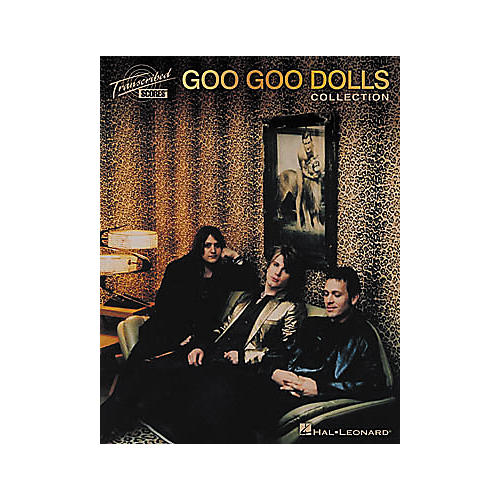 Goo Goo Dolls - Collection Transcribed Score Book