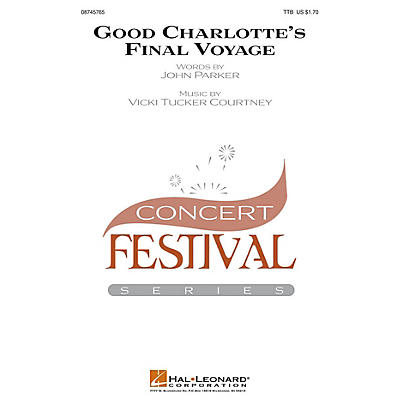 Hal Leonard Good Charlotte's Final Voyage TTB composed by John Parker
