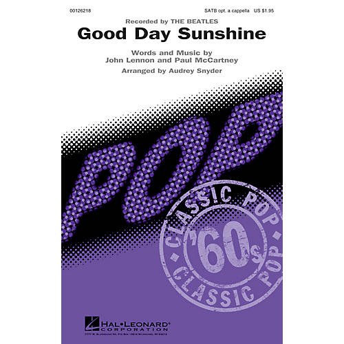 Hal Leonard Good Day Sunshine SATB by Beatles arranged by Audrey Snyder