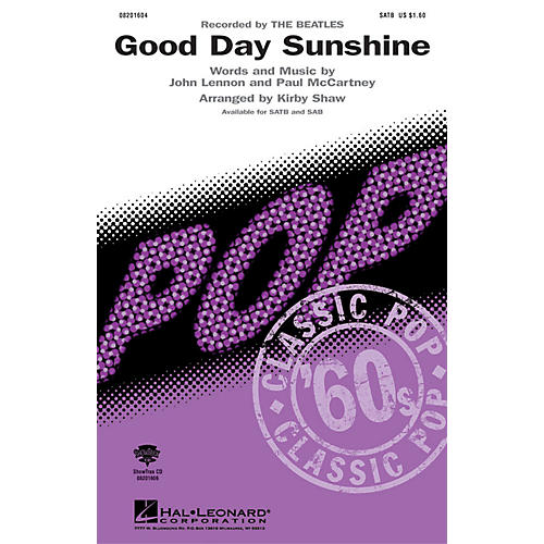 Hal Leonard Good Day Sunshine SATB by The Beatles arranged by Kirby Shaw