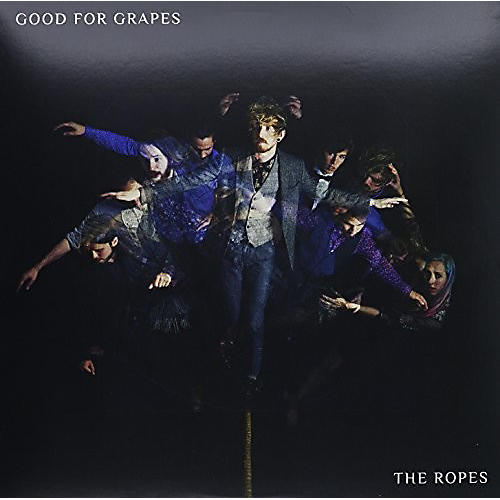 Good For Grapes - Ropes